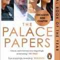 Cover Art for 9781529158809, The Palace Papers: Inside the House of Windsor, the Truth and the Turmoil by Tina Brown