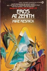 Cover Art for 9780451136671, Eros at Zenith by Mike Resnick