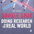 Cover Art for 9781529742442, Doing Research in the Real World by David E. Gray