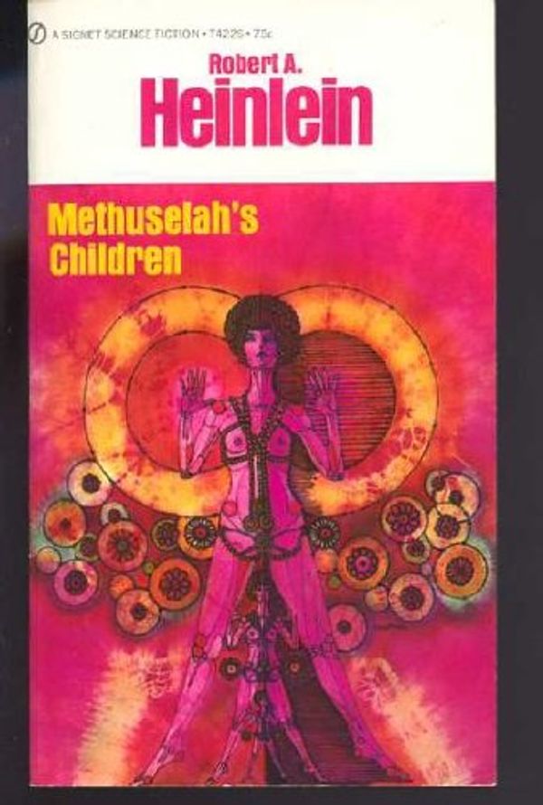 Cover Art for 9780451017529, Methuselah's Children by Robert A Heinlein