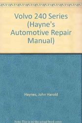 Cover Art for 9781850103356, Volvo 240 Series: 1974 Thru 1986 (Hayne's Automotive Repair Manual) by Haynes, John Harold, Gilmour, Bruce