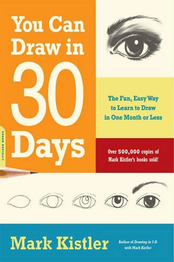 Cover Art for 9781459617308, You Can Draw in 30 Days by Mark Kistler