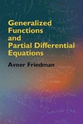 Cover Art for 9780486446103, Generalized Functions and Partial Differential Equations (Dover Books on Mathematics) by Avner Friedman