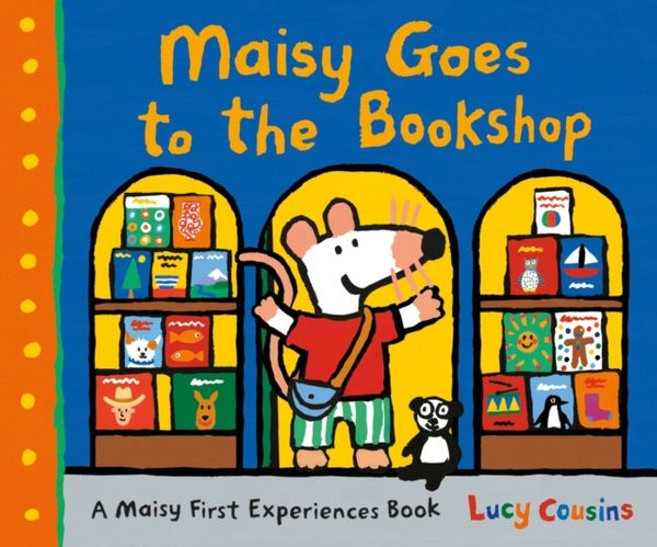 Cover Art for 9781406369847, Maisy Goes to the BookshopMaisy by Lucy Cousins