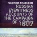 Cover Art for 9781473850163, Russian Eyewitnesses of the Campaign of 1807 by Alexander Mikaberidze