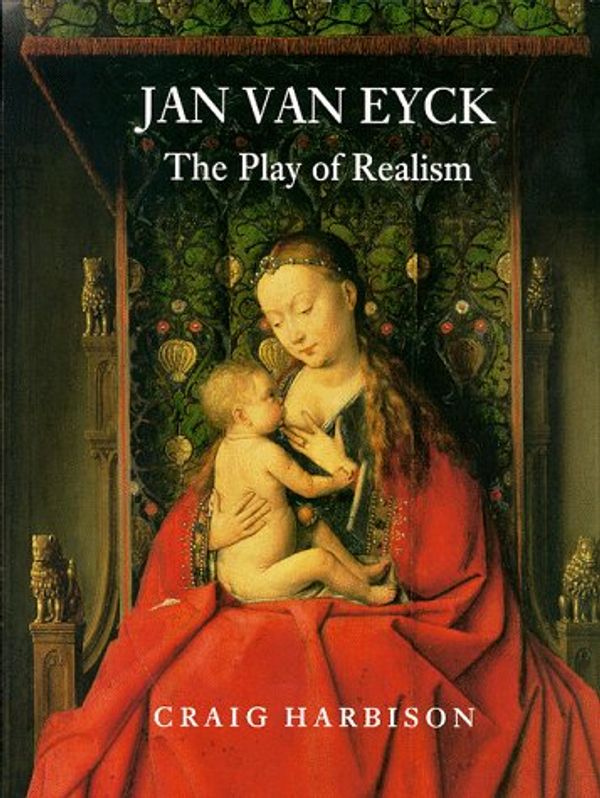Cover Art for 9780948462184, Jan Van Eyck by Craig Harbison