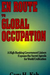 Cover Art for 9780910311977, En Route to Global Occupation by Harry H. Kah