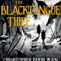 Cover Art for 9781473231184, The Blacktongue Thief by Christopher Buehlman