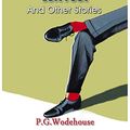 Cover Art for B00PA6QMQ0, The Man with Two Left Feet, and Other Stories by P. G. Wodehouse