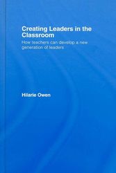 Cover Art for 9780415399968, Creating Leaders in the Classroom by Hilarie Owen