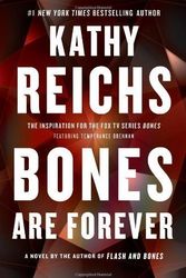 Cover Art for B00CAYLWRY, Bones Are Forever: A Novel (Temperance Brennan) by Reichs, Kathy 1st (first) Edition (8/28/2012) by Aa