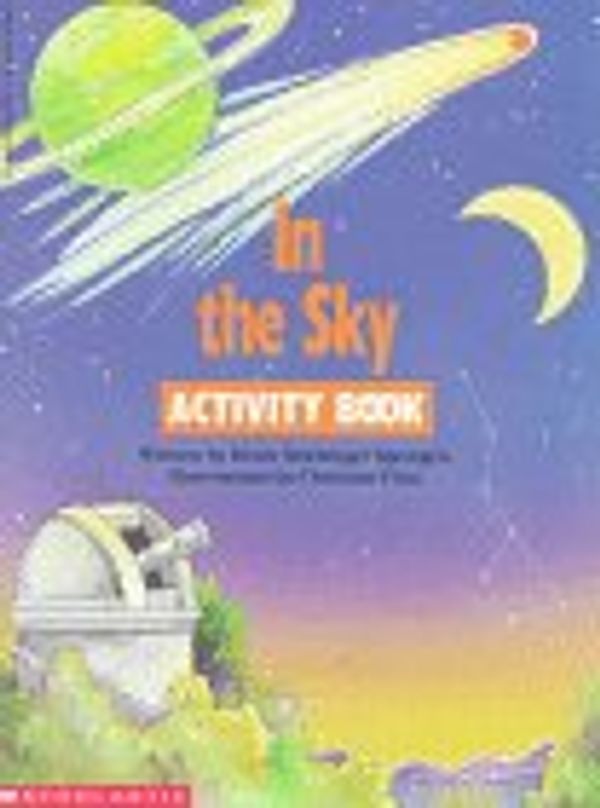 Cover Art for 9780590475914, In the Sky Activity Book by Devra Newberger Speregen