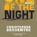 Cover Art for 9780349112091, One Fine Day In The Middle Of The Night by Christopher Brookmyre