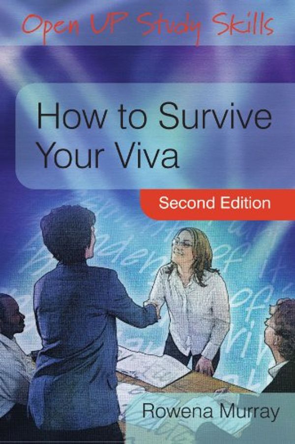 Cover Art for 9780335233823, How to Survive Your Viva by Murray, Rowena