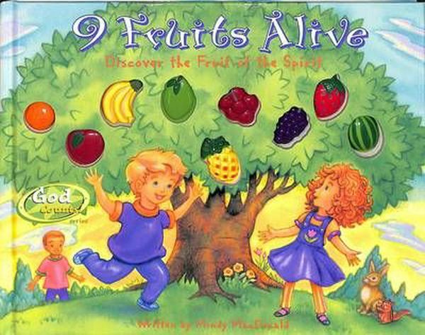 Cover Art for 9781590523827, 9 Fruits Alive by Mindy Macdonald
