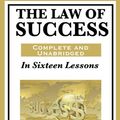 Cover Art for 8601417914182, The Law of Success In Sixteen Lessons by Napoleon Hill by Napoleon Hill