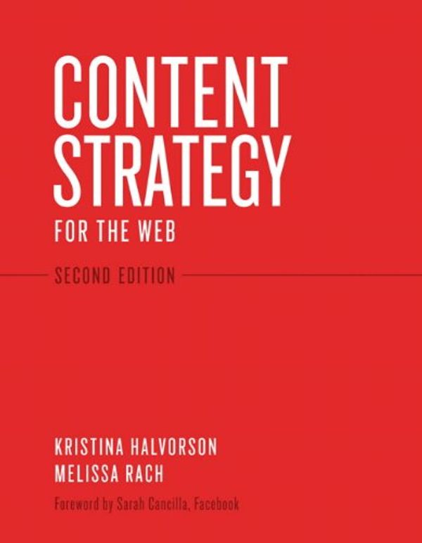 Cover Art for 8601300203249, Content Strategy for the Web by Kristina Halvorson