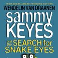 Cover Art for 9780613940467, Sammy Keyes and the Search for Snake Eyes by Van Draanen, Wendelin