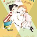 Cover Art for 9780606011464, Ivy + Bean Break the Fossil Record by Annie Barrows