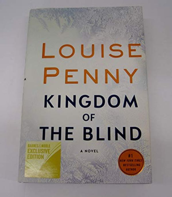 Cover Art for 9781250208750, Kingdom of the Blind by Louise Penny