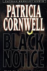 Cover Art for B000WQBSSK, Black Notice Read By Roberta Maxwell Abridgement Approved By Author 4 Cassett... by Patricia Cornwell