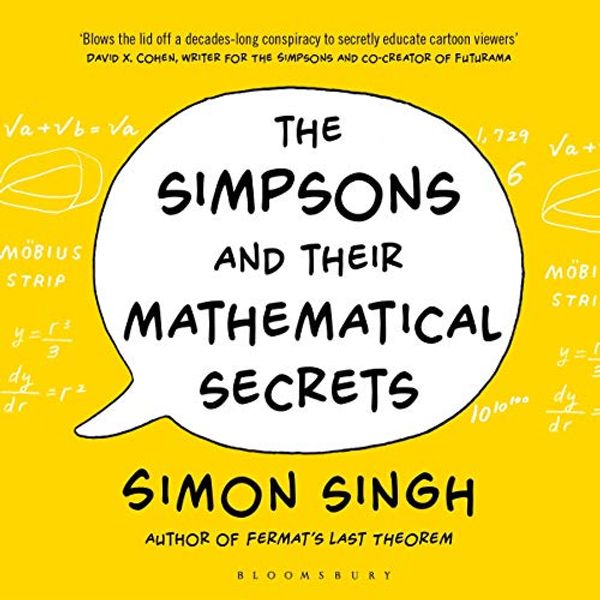 Cover Art for B091J588CX, The Simpsons and Their Mathematical Secrets by Simon Singh