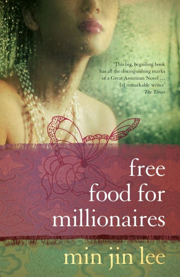 Cover Art for 9781448106455, Free Food for Millionaires by Min Jin Lee