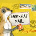 Cover Art for 9781447284420, Meerkat Mail by Emily Gravett