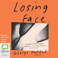Cover Art for B09TS1R84V, Losing Face by George Haddad