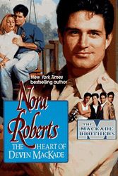 Cover Art for 9780373076970, The Heart of Devin Mackade by Nora Roberts