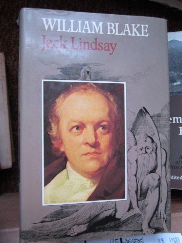 Cover Art for 9780807609132, William Blake: First Pub in Great Britain in 1978 by Jack Lindsay
