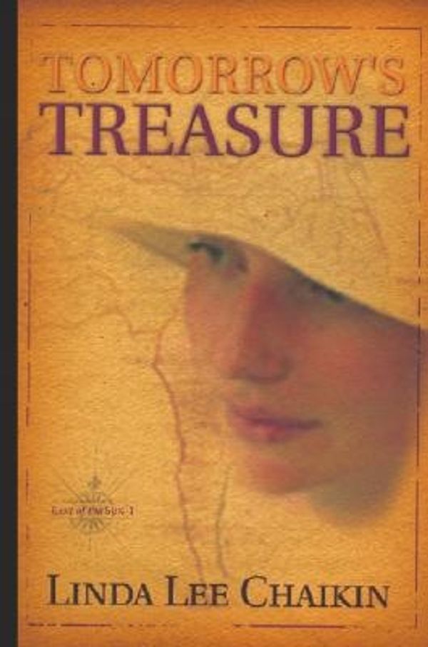 Cover Art for 9781578565139, Tomorrow's Treasure (East of the Sun #1) by Linda Lee Chaikin