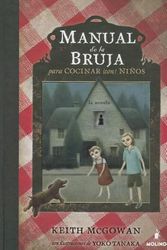 Cover Art for 9788427200357, Manual de La Bruja Para Cocinar Con Ninos by Keith McGowan