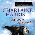 Cover Art for 9781410420565, Grave Secret by Charlaine Harris