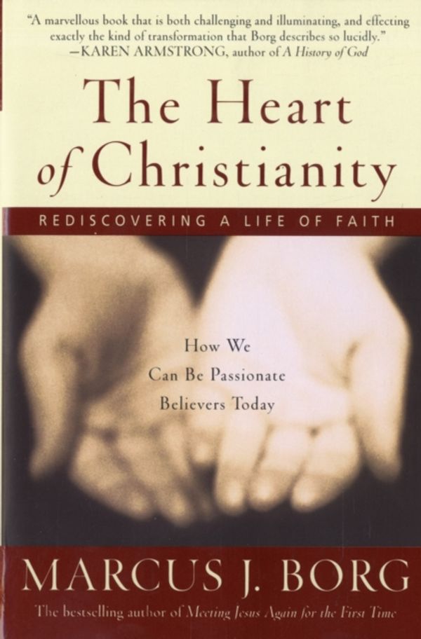 Cover Art for 9780060730680, The Heart of Christianity by Marcus J. Borg