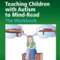 Cover Art for 9780470988275, Teaching Children with Autism to Mind-Read by Julie A. Hadwin, Patricia Howlin, Simon Baron-Cohen