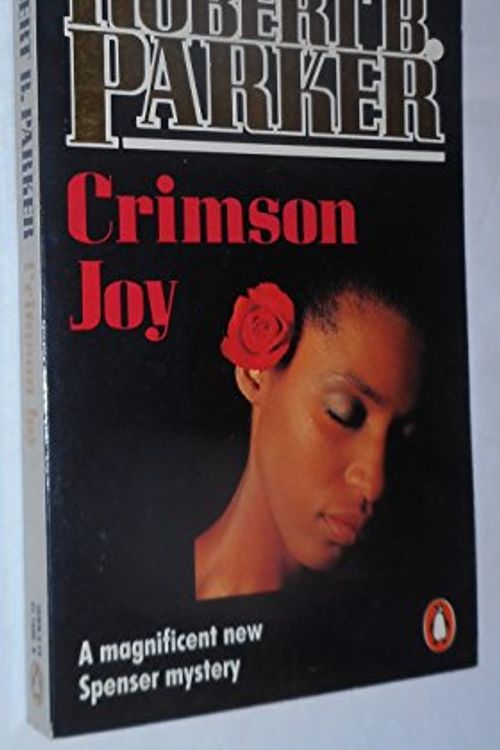 Cover Art for 9780140116502, Crimson Joy by Robert B. Parker