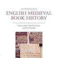 Cover Art for 9781781381281, Introducing English Medieval Book History: Manuscripts, Their Producers and Their Readers (Exeter Medieval Texts and Studies) by Ralph Hanna