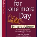 Cover Art for 9781405502542, For One More Day by Mitch Albom