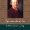 Cover Art for 9781438554228, Nathan the Wise by Gotthold Ephraim Lessing