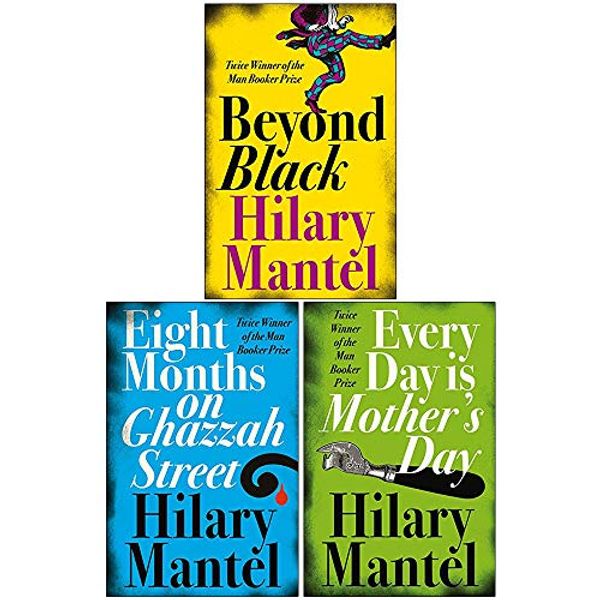 Cover Art for 9789123859283, Hilary Mantel Collection 3 Books Set (Beyond Black, Eight Months on Ghazzah Street, Every Day Is Mother’s Day) by Hilary Mantel