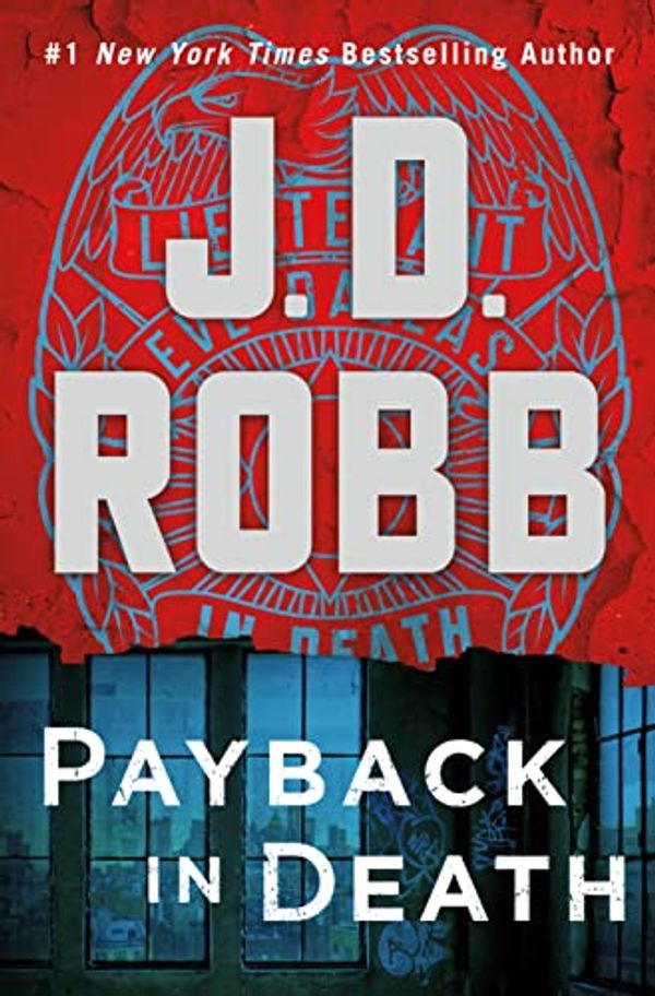 Cover Art for B0BQGJ182N, Payback in Death by J. D. Robb