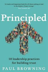 Cover Art for 9780702262715, Principled: 10 leadership practices for building trust by Paul Browning