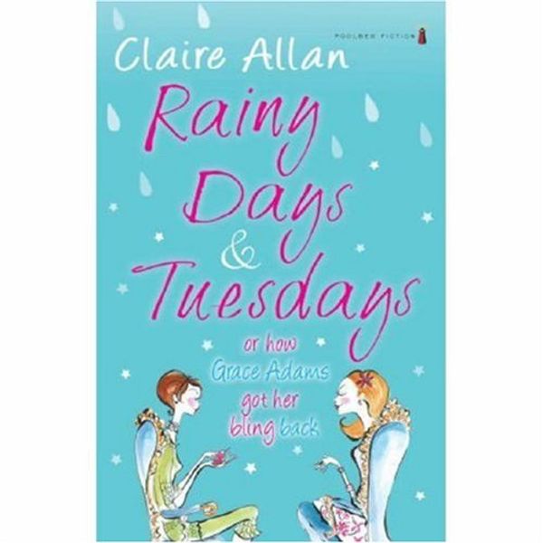 Cover Art for 9781842233009, Rainy Days and Tuesdays by Claire Allan