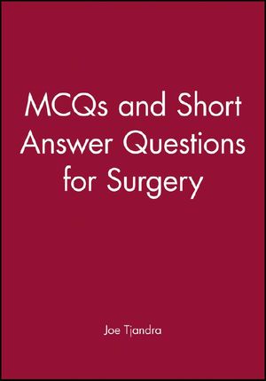 Cover Art for 9780867930108, McQs and Short Answer Questions for Surgery by Joe Tjandra