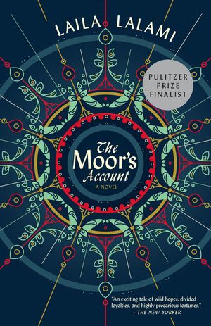 Cover Art for 9780804170628, The Moor's Account by Laila Lalami