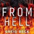 Cover Art for 9781760786991, From Hell by Greig Beck