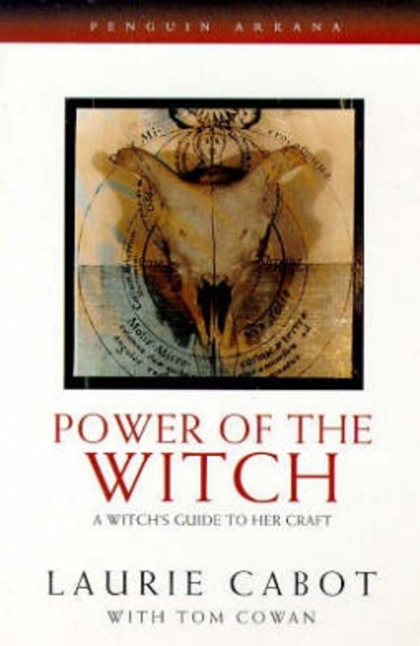 Cover Art for 9780140193688, Power of the Witch by Laurie Cabot, Thomas Cowan