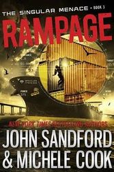 Cover Art for 9780385753135, Rampage (the Singular Menace, 3)Singular Menace by Sandford, John, Cook, Michele