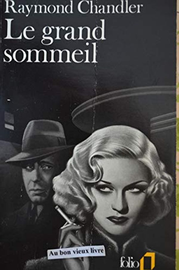 Cover Art for 9782070378654, Le Grand Sommeil by Chandler